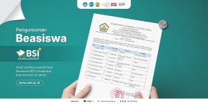 Hasil Verifikasi Penerima Beasiswa BSI Scholarship